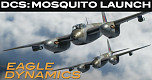 DCS: Mosquito FB VI | EARLY ACCESS LAUNCH